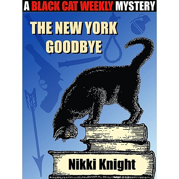 The New York Goodbye, Nikki Knight