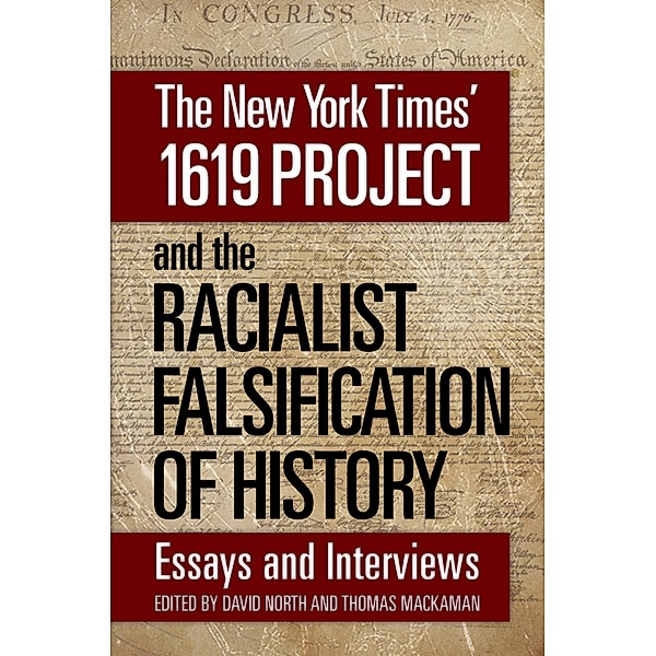 The New York Times' 1619 Project and the Racialist Falsification of History, David North and Thomas Mackaman