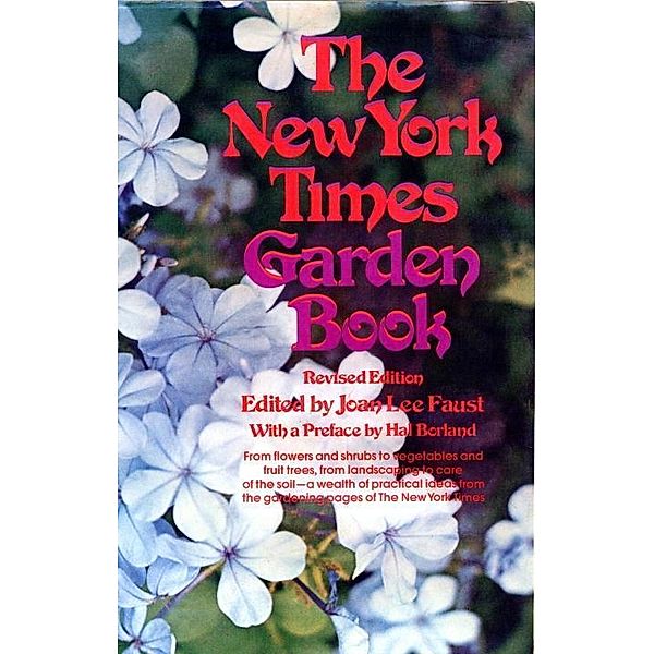 The New York Times Garden Book, Revised, Joan Lee Faust