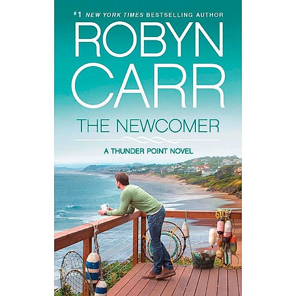 The Newcomer / Thunder Point Bd.2, Robyn Carr