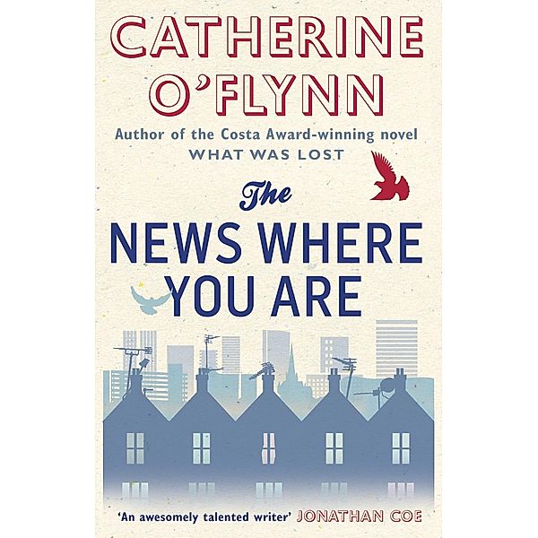 The News Where You Are, Catherine O'Flynn
