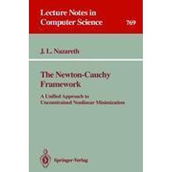 The Newton-Cauchy Framework, John L. Nazareth