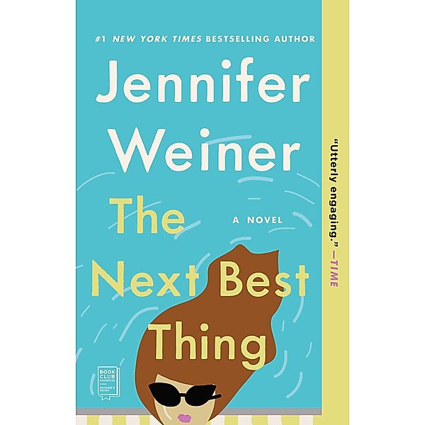 The Next Best Thing, Jennifer Weiner