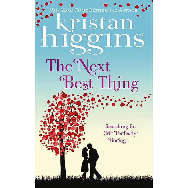 The Next Best Thing, Kristan Higgins