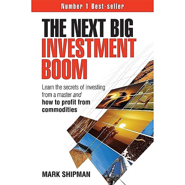 The Next Big Investment Boom, Mark Shipman