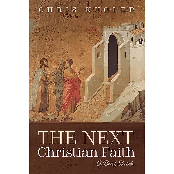 The Next Christian Faith, Chris Kugler