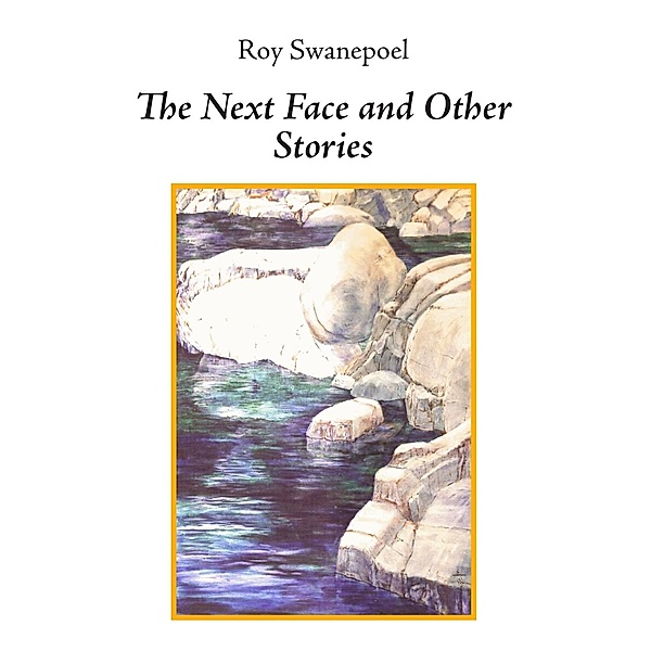 The Next Face and Other Stories, Roy Swanepoel