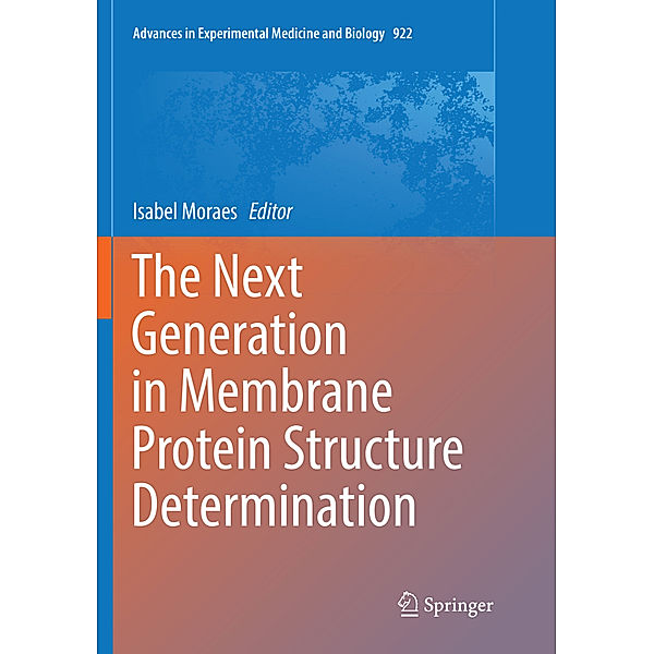 The Next Generation in Membrane Protein Structure Determination