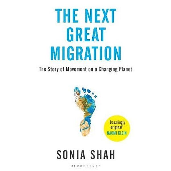 The Next Great Migration, Sonia Shah