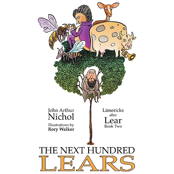 The Next Hundred Lears / Limericks After Lear Bd.2, John Arthur Nichol