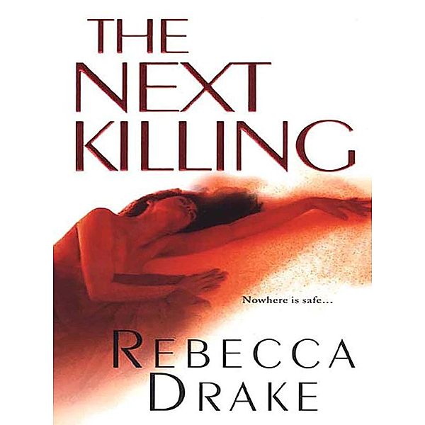The Next Killing, Rebecca Drake