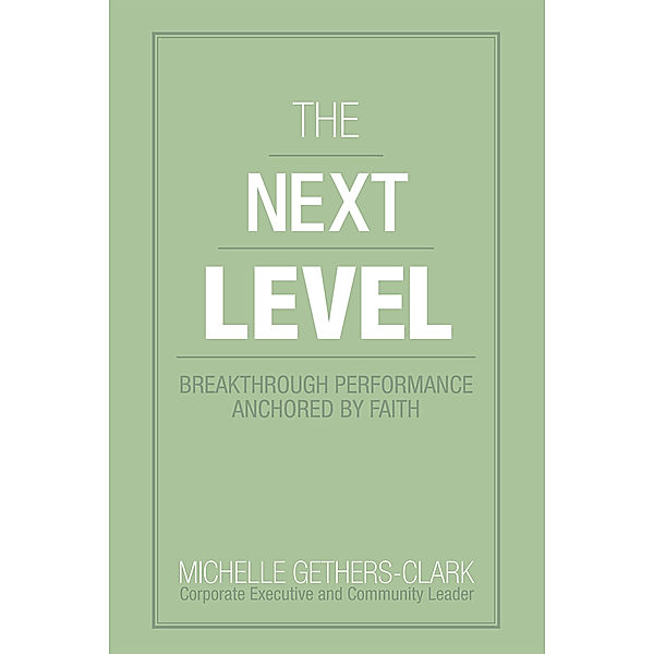 The Next Level, Michelle Gethers-Clark