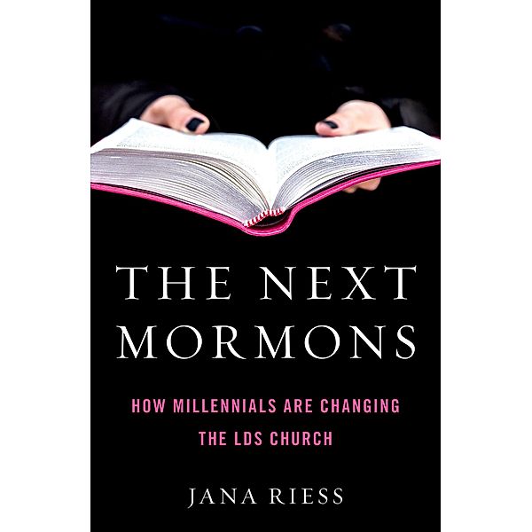 The Next Mormons, Jana Riess