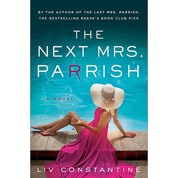 The Next Mrs. Parrish, Liv Constantine