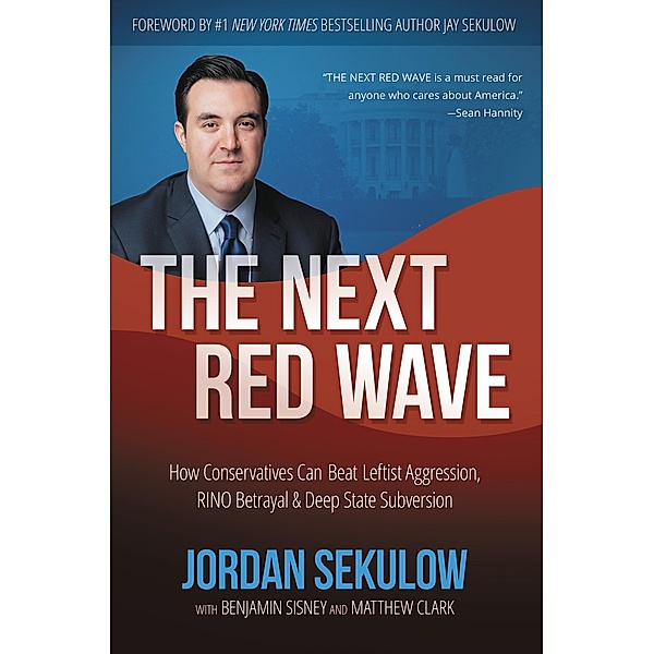 The Next Red Wave, Jordan Sekulow