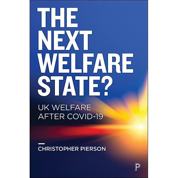 The Next Welfare State?, Christopher Pierson