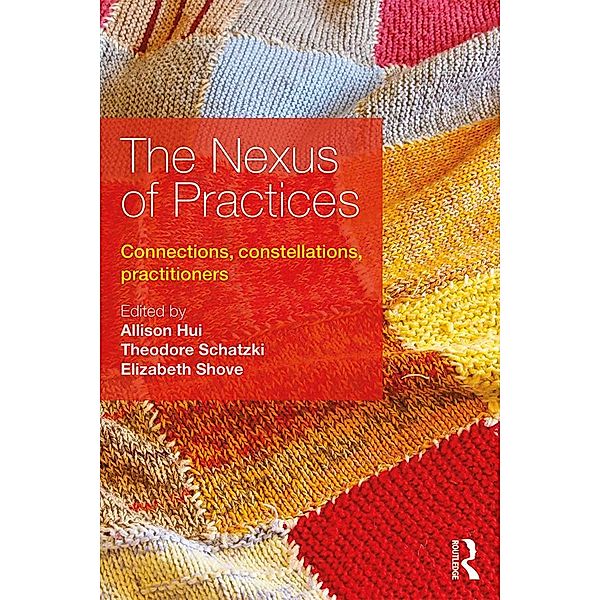 The Nexus of Practices