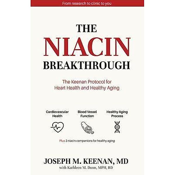 The Niacin Breakthrough, Joseph Keenan, Kathleen Dunn