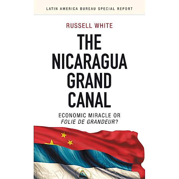The Nicaragua Grand Canal, Russell White