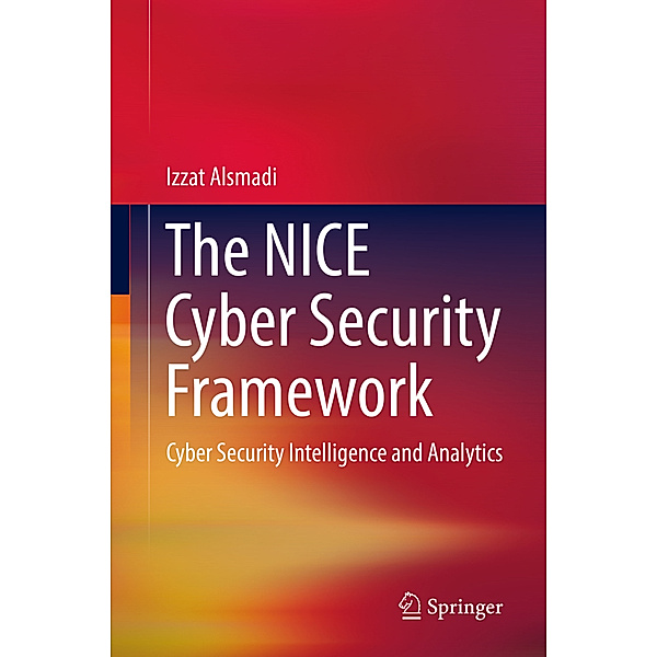 The NICE Cyber Security Framework, Izzat Alsmadi