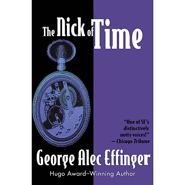 The Nick of Time, George Alec Effinger