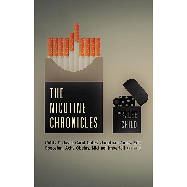 The Nicotine Chronicles (Akashic Drug Chronicles) / Akashic Drug Chronicles Bd.0, Lee Child