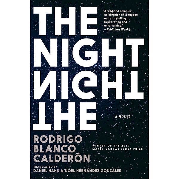 The Night, Rodrigo Blanco Calderon