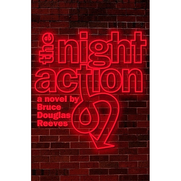 The Night Action, Bruce Douglas Reeves