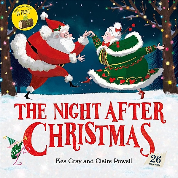 The Night After Christmas, Kes Gray