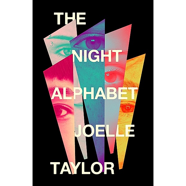 The Night Alphabet, Joelle Taylor