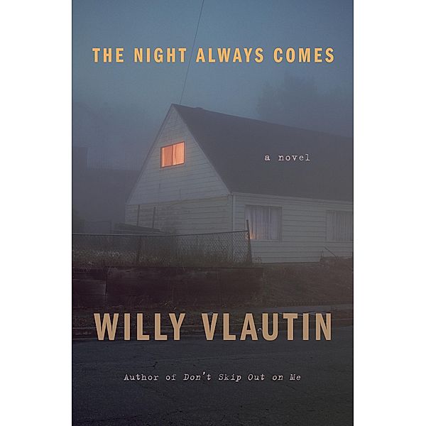 The Night Always Comes, Willy Vlautin