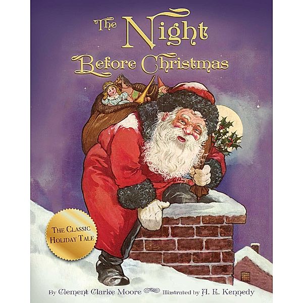 The Night Before Christmas, A. E. Kennedy, Clement Clarke Moore