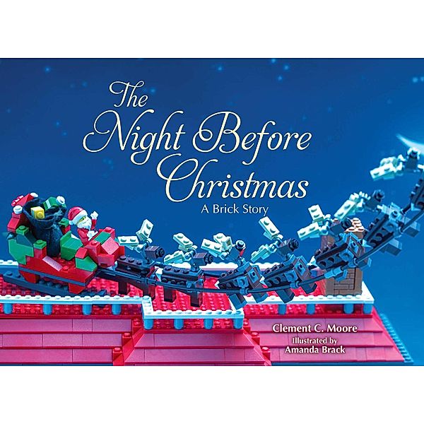 The Night Before Christmas, Clement C. Moore