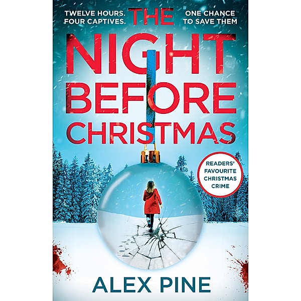 The Night Before Christmas / DI James Walker series Bd.4, Alex Pine