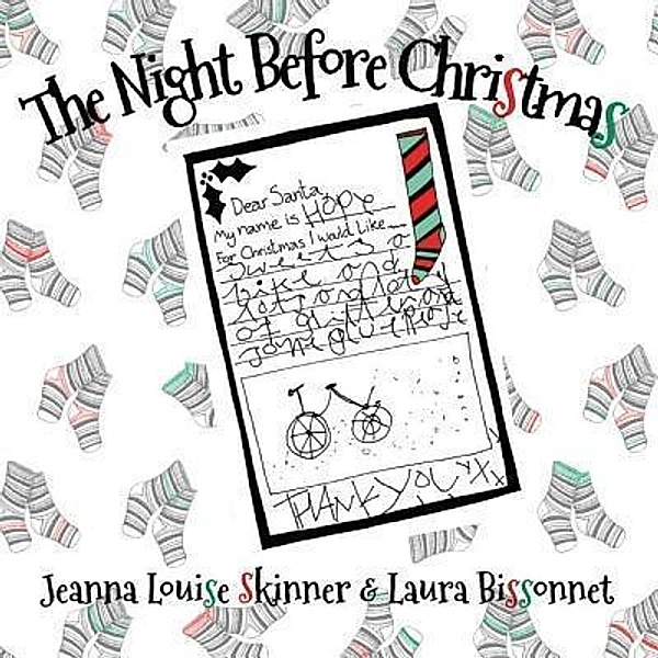 The Night Before Christmas / Jeanna Skinner, Jeanna Louise Skinner