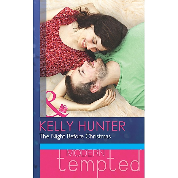 The Night Before Christmas (Mills & Boon Short Stories) (The West Family) / Mills & Boon, Kelly Hunter