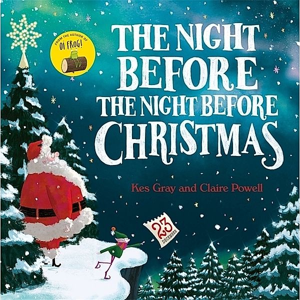 The Night Before: The Night Before Christmas, Kes Gray