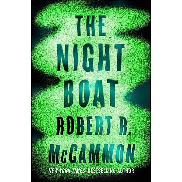 The Night Boat, Robert McCammon