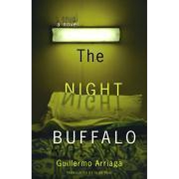 The Night Buffalo, Guillermo Arriaga