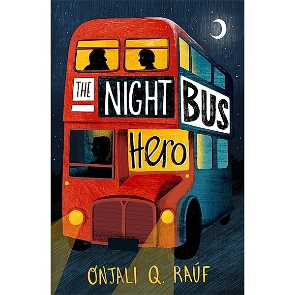 The Night Bus Hero, Onjali Q. Raúf