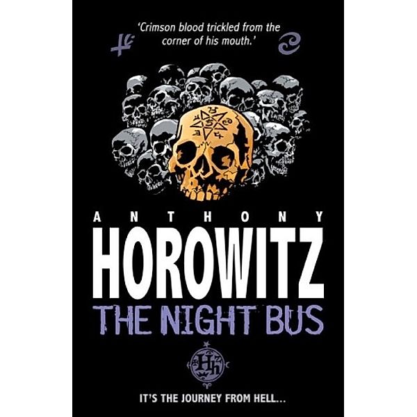 The Night Bus / Horowitz Horror Bd.5, Anthony Horowitz