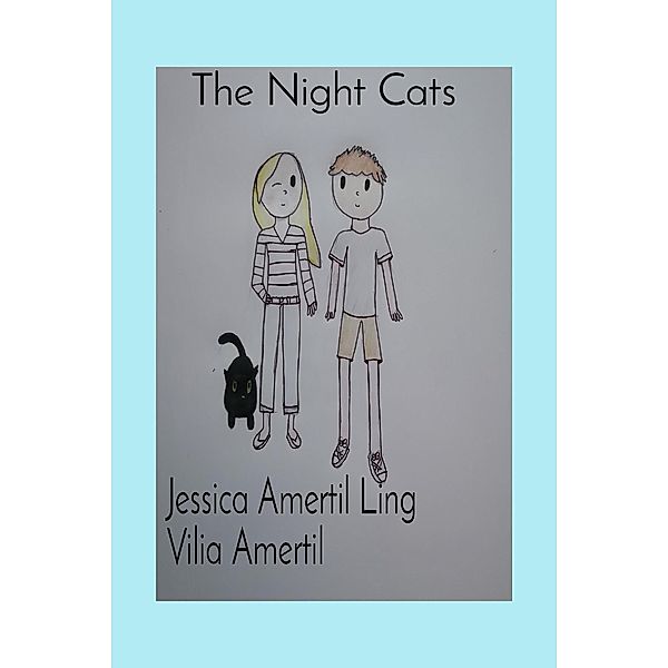 The Night Cats, Jessica Amertil Ling, Vilia Amertil
