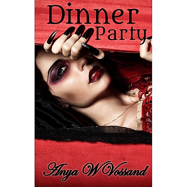 The Night Court: Dinner Party (The Night Court, #1), Anya W Vossand