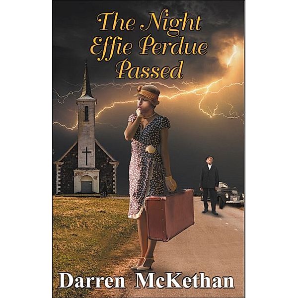 The Night Effie Perdue Passed, Darren McKethan