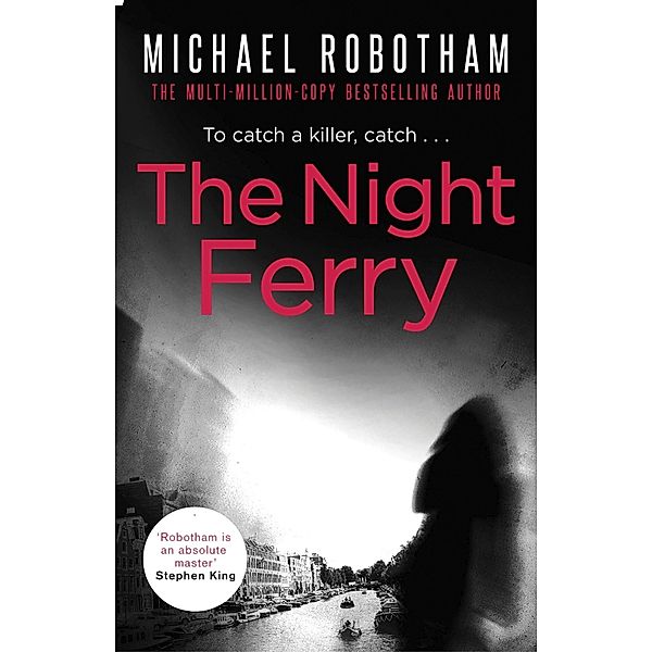 The Night Ferry, Michael Robotham