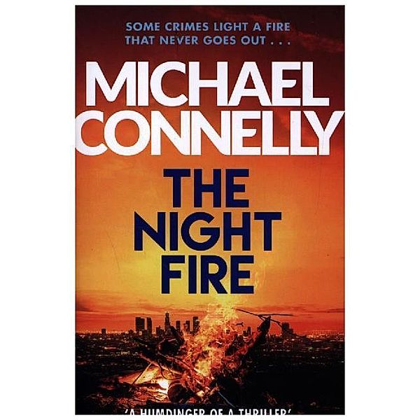 The Night Fire, Michael Connelly