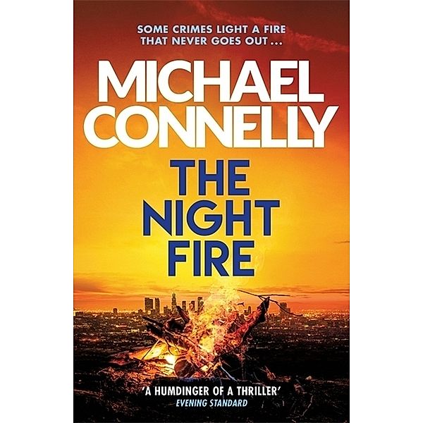 The Night Fire, Michael Connelly