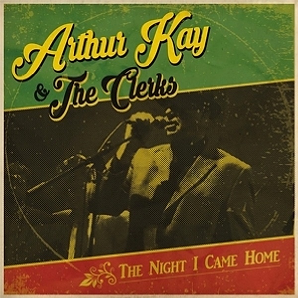 The Night I Came Home (Vinyl), Arthur & The Clerks Kay