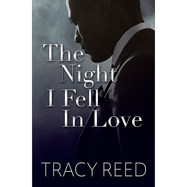 The Night I Fell In Love, Tracy Reed