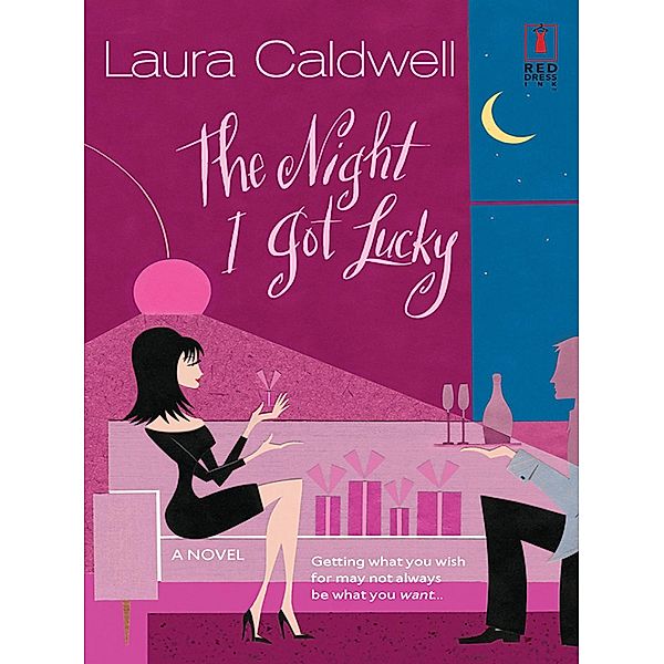 The Night I Got Lucky (Mills & Boon Silhouette), Laura Caldwell